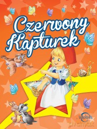 Bajkolandia. Czerwony Kapturek [KSIĄŻKA]