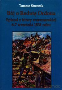 Bój o Redutę Ordona - Tomasz Strzeżek [KSIĄŻKA]