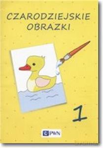 Czarodziejskie obrazki cz. 1 [KSIĄŻKA]
