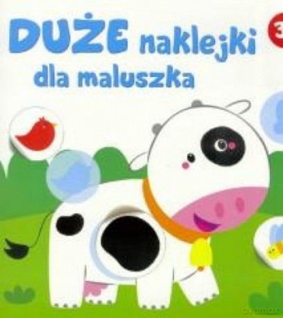 Duże naklejki dla maluszka - krówka 3+ [KSIĄŻKA]