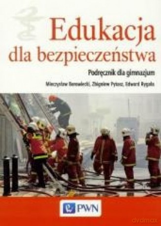 Edukacja dla bezpieczeństwa gimnazjum 1-3 podręcznik [KSIĄŻKA]