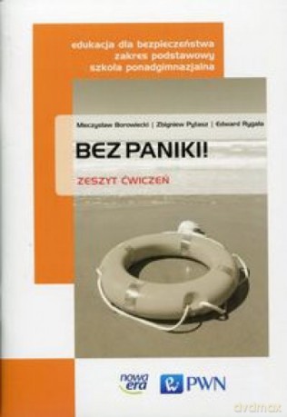 Edukacja dla bezpieczeństwa LO Bez paniki! ćwiczenie [KSIĄŻKA]