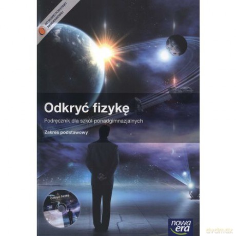 Fizyka LO 1 Odkryć fizykę Podręcznik zakres podstawowy [KSIĄŻKA]