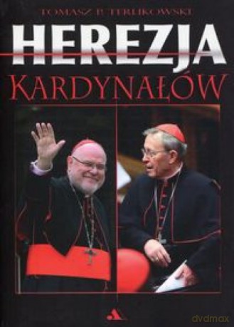 Herezja kardynałów - Tomasz Terlikowski [KSIĄŻKA]