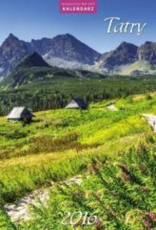 Kalendarz 2016 13PL Tatry [KALENDARZ]