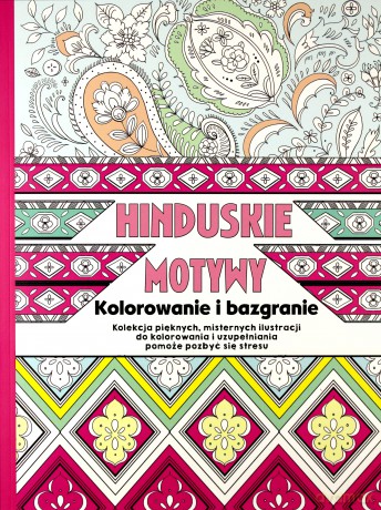 Kolorowanie i bazgranie. Hinduskie motywy [KSIĄŻKA]