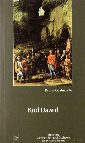Król Dawid - Bruna Costacurta [KSIĄŻKA]