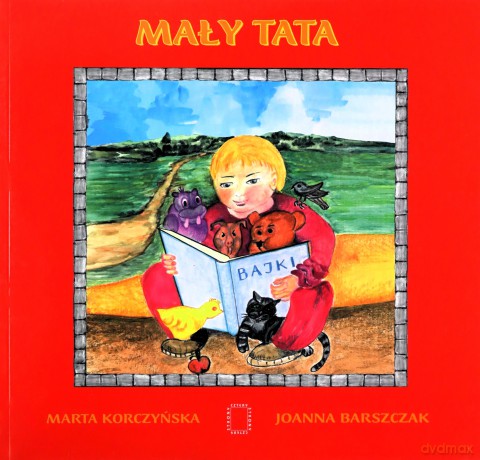Mały tata - Marta Korczyńska [KSIĄŻKA]