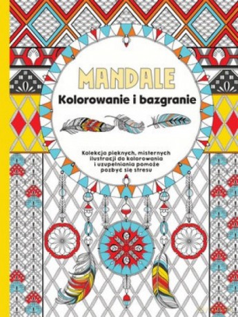 Mandale. Kolorowanie i bazgranie [KSIĄŻKA]