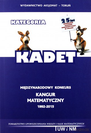 Matematyka z wesołym Kangurem. Poziom KADET [KSIĄŻKA]
