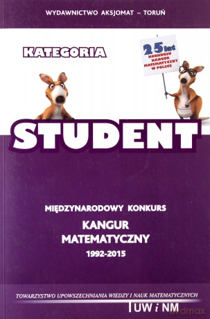 Matematyka z wesołym Kangurem. Poziom STUDENT [KSIĄŻKA]