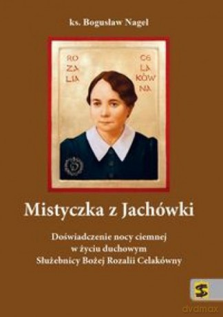 Mistyczka z Jachówki - Bogusław Nagel [KSIĄŻKA]