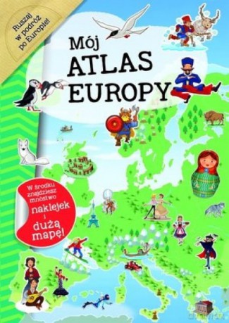 Mój atlas Europy z naklejkami + plakat - Mewa [KSIĄŻKA]