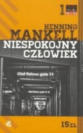 Niespokojny człowiek - Henning Mankell [KSIĄŻKA]