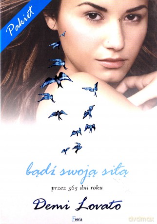 Pakiet - Bądź swoją siłą przez 365 dni w roku - Demi Lovato [KSIĄŻKA]