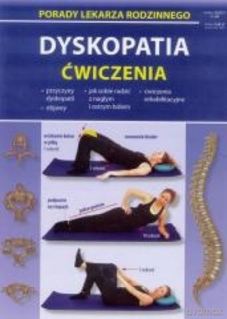 Porady lekarza rodzinnego. Dyskopatia ćwiczenia [KSIĄŻKA]