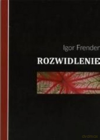 Rozwidlenie - Igor Fredner [KSIĄŻKA]