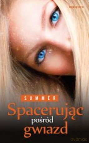 Spacerując pośród gwiazd - Summer [KSIĄŻKA]