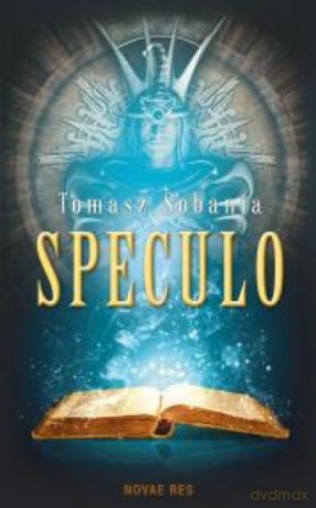 Speculo - Tomasz Sobania [KSIĄŻKA]