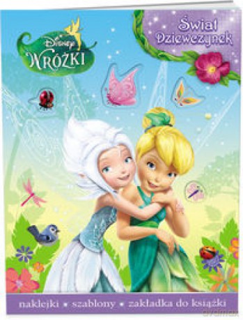 Świat dziewczynek. Wróżki [KSIĄŻKA]