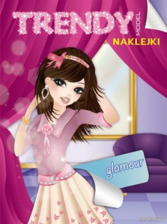 Trendy Model Naklejki. Glamour [KSIĄŻKA]