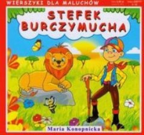 Wierszyki Stefek Burczymucha - Maria Konopnicka [KSIĄŻKA]
