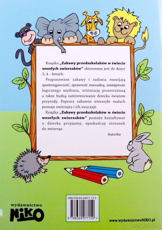 Zabawy przedszkolaków w świecie wesołych zwierzaków 3-4 lata - Katarzyna Siedlanowska [KSIĄŻKA]