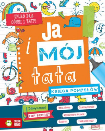 Ja i mój tata - Aniela Cholewińska-Szkolik [KSIĄŻKA]