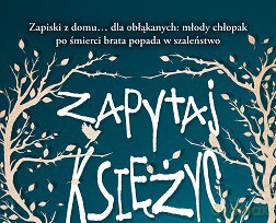 Zapytaj księżyc - Nathan Filer [KSIĄŻKA]