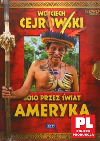 Boso przez Świat: Ameryka - Wojciech Cejrowski [BOX] [3DVD]
