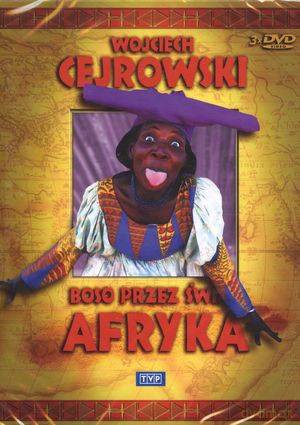 Boso przez Świat: Afryka - Wojciech Cejrowski [BOX] [3DVD]
