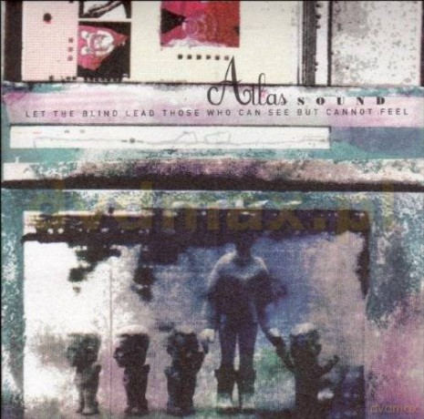 Atlas Sound: Let The Blind Lead Those Who Can See But Cannot Feel (ecopack) [CD]