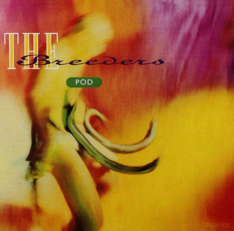 The Breeders: Pod [CD]