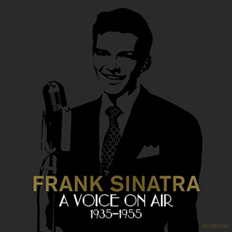 Frank Sinatra: A Voice On Air (1935-1955) [4CD]