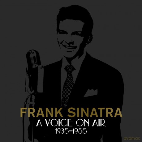Frank Sinatra: A Voice On Air (1935-1955) [4CD]