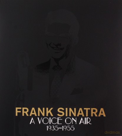 Frank Sinatra: A Voice On Air (1935-1955) [4CD]