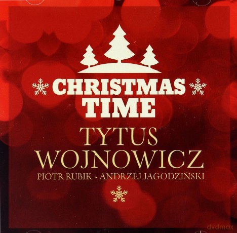 Tytus Wojnowicz: Christmas Time [CD]