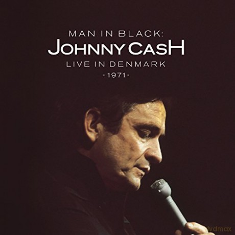 Johnny Cash: Man in Black: Live in Demark 1971 [CD]