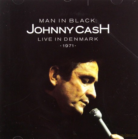Johnny Cash: Man in Black: Live in Demark 1971 [CD]