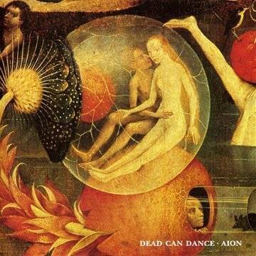 Dead Can Dance: Aion (Remastered) 2008 [CD]