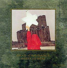 Dead Can Dance: Spleen & Ideal [CD]