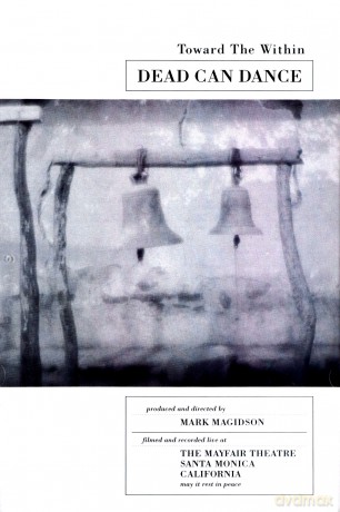 Dead Can Dance: Toward The Within [DVD]