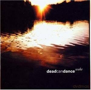 Dead Can Dance: Wake - Best Of... 2003 [2CD]