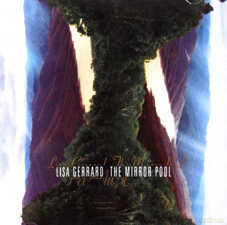 Lisa Gerrard: The Mirror Pool [CD]