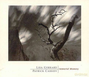 Lisa Gerrard & Patrick Cassidy: Immortal Memory [CD]