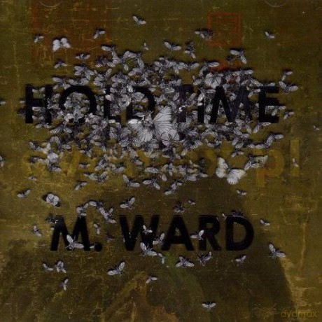 M.Ward: Hold Time [CD]