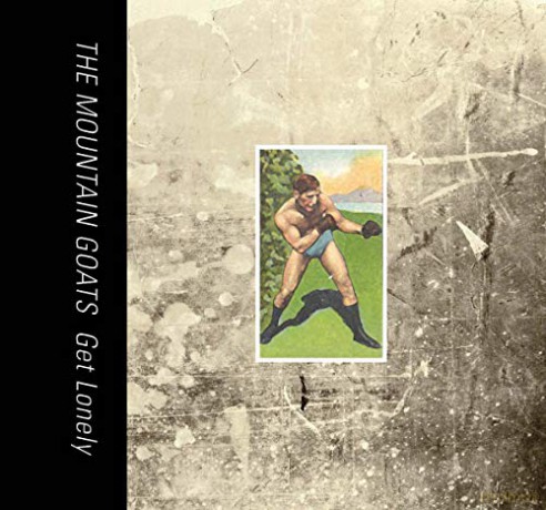 The Mountain Goats: Get Lonely [CD]