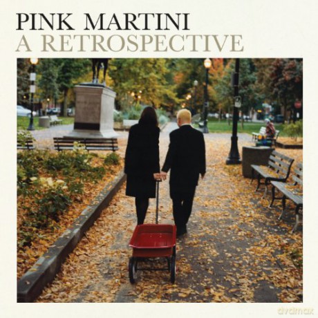 Pink Martini: A Retrospective (digipack) [CD]