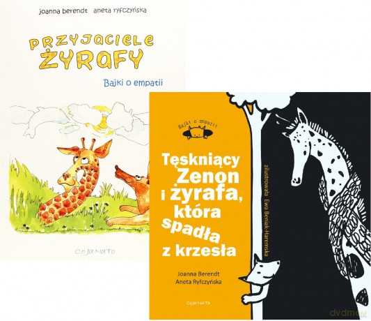 Przyjaciele Żyrafy / Tęskniący Zenon i żyrafa. Bajki o empatii (Tom 1-2)  - Joanna Berendt, Aneta Ryfczyńska Pakiet [2xKSIĄŻKA]