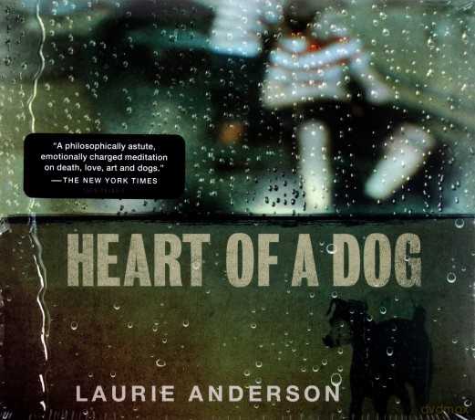 Laurie Anderson: Heart Of A Dog [CD]